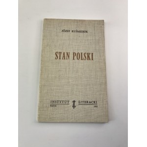 Kuśmierek Józef Stan Polski [wydanie I]