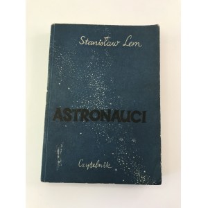 Lem Stanisław Astronauci [Debiut!]