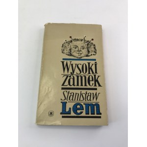 Lem Stanisław Wysoki Zamek [wydanie I]