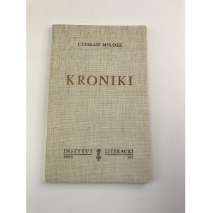 Miłosz Czesław Kroniki [wydanie I]