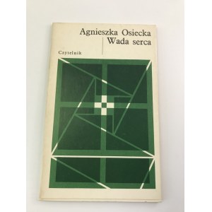 Osiecka Agnieszka Wada serca [wydanie I] [Andrzej Heidrich]