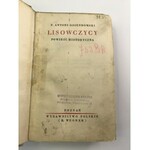 Ossendowski Ferdynand Antonii Lisowczycy [wydanie I]