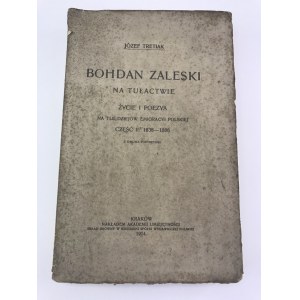 Tretiak Józef Bohdan Zaleski na tułactwie