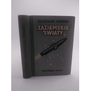Umiński Władysław Zaziemskie światy [okładka L. Maciąg]