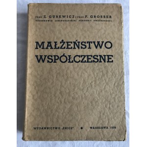 Gurewicz Z. Grosser F. Małżeństwo współczesne