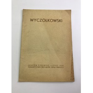 [Katalog wystawy] Wyczółkowski