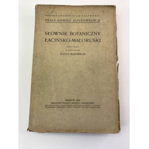 Makowiecki Stefan Słownik botaniczny łacińsko – małoruski