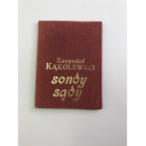 Kąkolewski Krzysztof, Sądy i sondy: aforyzmy [część 2][wydanie I]