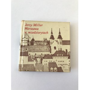Miller Jerzy Warszawa w miedziorytach [Bibliofilska edycja miniatur]