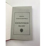 Wernichowska Bogna Królewskie śluby