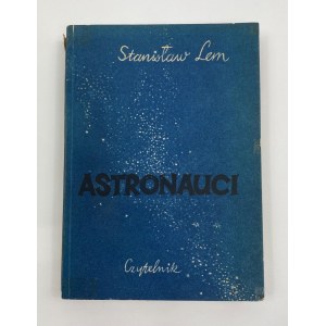 [Debiut!] Lem Stanisław Astronauci [okładka Jan S. Miklaszewski]