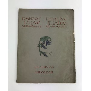 [Die Ilias von Homer. Seuche - Zorn. Mit Umschlag und Illustrationen von Stanislaw Wyspianski [Schöner Zustand!]