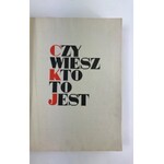 [red. Stanisław Łoza] Czy wiesz kto to jest? [Who is who in Poland] [Warszawa 1938] [Luksusowy wariant oprawy]