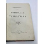 Smoleński Władysław Konfederacja Targowicka [oprawa sygnowana][półskórek]