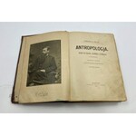 Tylor Edward B. Antropologia Warszawa 1902 [wyd. 2, półskórek]