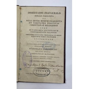 [Parczewski Stanisław] Disseratio inauguralis moralis-theologica [Wilno 1825] [druk. Józefa Zawadzkiego]