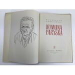 [Autograf] Broniewski Władysław Komuna Paryska [niski nakład 500 egz.]