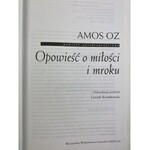 [Autograf] Oz Amos Opowieść o miłości i mroku [biografia]