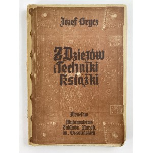 Grycz Józef Z dziejów i techniki książki
