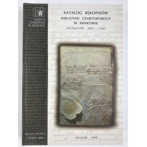 Katalog rękopisów Biblioteki Książąt Czartoryskich sygnatury 2001-2300