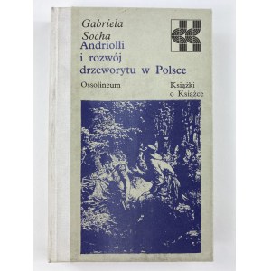 Socha Gabriela Andriolli i rozwój drzeworytu polskiego [seria Książki o Książce]