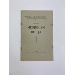 Denis Leon, Medjumizm a Biblja. Rola mediumizmu w rozwoju ludzkości