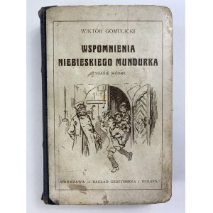 Gomulicki Wiktor, Wspomnienia niebieskiego mundurka [ilustracje K. Górski]