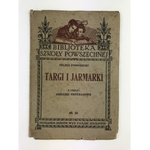 Pohorecki Feliks, Targi i Jarmarki