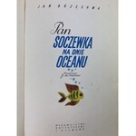 Brzechwa Jan, Pan Soczewka na dnie oceanu [ilustracje J.M. Szancer] [wydanie I]