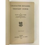 [ozdobna oprawa wydawnicza] Trine Ralph Waldo Character-Bulding: Tought Power