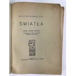 Gomulicki Wiktor, Światła