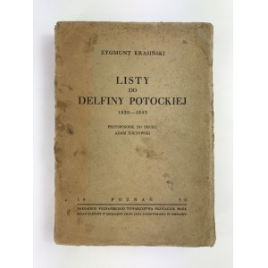 Krasiński Zygmunt, Listy do Delfiny Potockiej 1839-1843