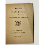 [Mickiewicz Adam] Księgi narodu polskiego i pielgrzymstwa polskiego