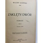 Łoziński Walery, Zaklęty dwór t. I-II