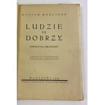 Morcinek Gustaw, Ludzie są dobrzy. Powieść dla młodzieży [ilustracje S. Bobiński]