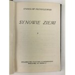 Przybyszewski Stanisław, Synowie ziemi t. 1-6