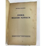 Rusinek Michał, Ziemia miodem płynąca [obwoluta Zygmunt Radnicki]