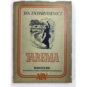 Zacharyasiewicz Jan, Jarema. Studium z wewnętrznych dziejów Galicji