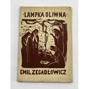 Zegadłowicz Emil, Lampka oliwna. Tragedja w trzech aktach, Czartak [wydanie I][okładka Jerzy Hulewicz]