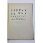 Zegadłowicz Emil, Lampka oliwna. Tragedja w trzech aktach, Czartak [wydanie I][okładka Jerzy Hulewicz]