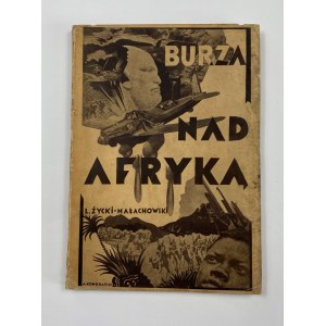Życki - Małachowski Leonard, Burza nad Afryką. Rzecz o konflikcie włosko-abisyńskim