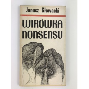 Głowacki Janusz, Wirówka nonsensu [debiut]