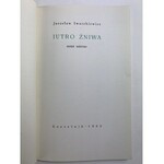 Iwaszkiewicz Jarosław, Jutro Żniwa. Nowe wiersze [I wydanie] [obwoluta A. Heidrich]
