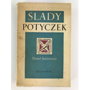 Jasienica Paweł, Ślady potyczek [wydanie I][okładka A. Heidrich]