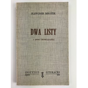 Mrożek Sławomir Dwa listy i inne opowiadania [Wydanie I] Instytut Literacki Paryż 1970