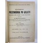 Orłowicz Ilustrowany Przewodnik po Galicji z mapą Lwów 1914