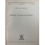 Kamocki Janusz, Strój sandomierski, Atlas strojów ludowych
