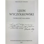 Sterling Mieczysław, Leon Wyczółkowski. Twórczość malarska [Reprint wydania Redakcji Sztuk Pięknych z 1932]