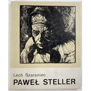 Szaraniec Lech, Paweł Steller