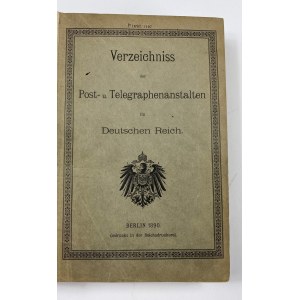 [Spis urzędów pocztowych Wielkopolski, Śląska, Pomorza i Prus] Verzeichniss der Post und Telegraphenanstalten im Deutschen Reich